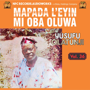Mapada L'eyin Mi Oba Oluwa, Pt. 2