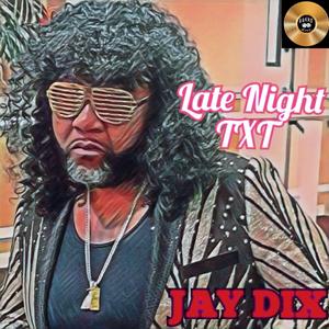 Late Night TXT (feat. Haybert Williams & David Williams)