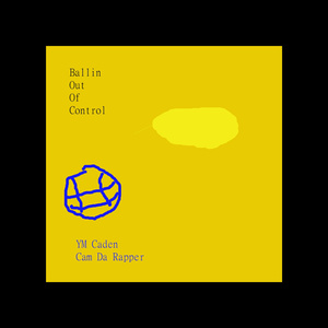 Ballin out of Control