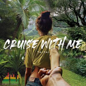 Cruise With Me