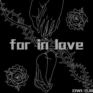 For in love(Prod By.PUNISHME)