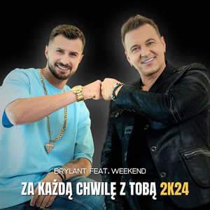Za każdą chwilę z tobą 2k24 (Radio Edit)