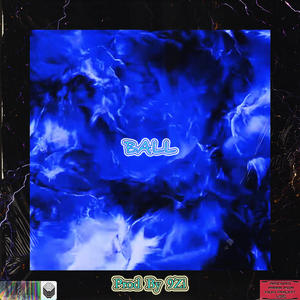 【FREE】''BALL'' ✧ (BLOWFEVER x 9Zi Type Beat)