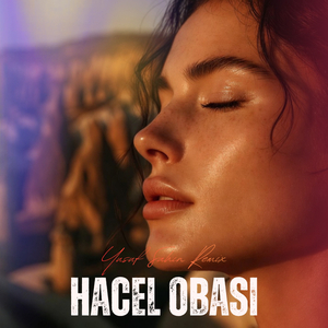 Hacel Obası (Yusuf Şahin Remix)