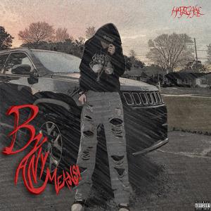 By Any Means!