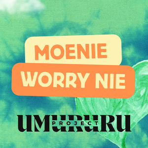 Moenie Worry Nie