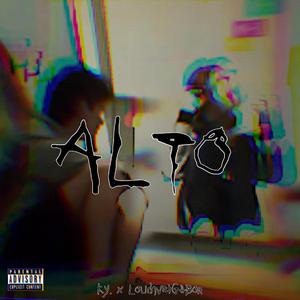 alto (feat. LoudNeighbor)