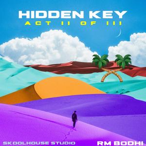 Hidden Key (Act II of III)