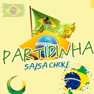 Partidinha Salsa Choke