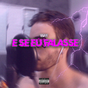 E Se Eu Falasse
