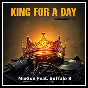 ราชาแห่งวัน King For A Day K6 (feat. buffalo B)