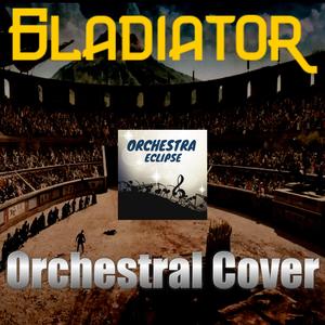 Gladiator- Main Theme Suite| Orchestral Cover