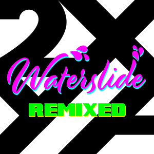 Waterslide (American Dave Club Mix)