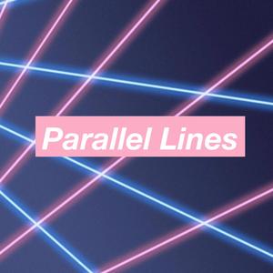 parallellines（prod by.WayMen）