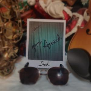 You Arrived (Instrumental)