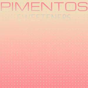 Pimentos Sweeteners