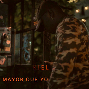 Kiel Mayor Que Yo