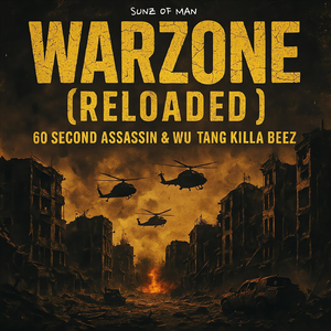 Warzone (Reloaded) [feat. Prodigal Sunn, Free Murda, Shacronz, Terra Tory, La the Darkman, Timbo King, Killah Priest, Shogun Assason, Rubbabandz & Kinetic 9]