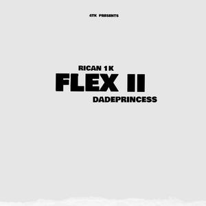 FLEX2 (feat. Dadeprincess)