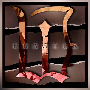 Fragile