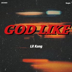 GOD LIKE