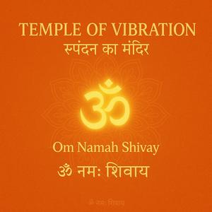 Temple of Vibration (स्पंदन का मंदिर)