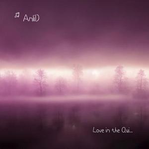 Love in the Quiet