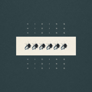 Hiding (Josh Semans Rework — Reprise)