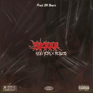 Skrrr (feat. Rebzo)