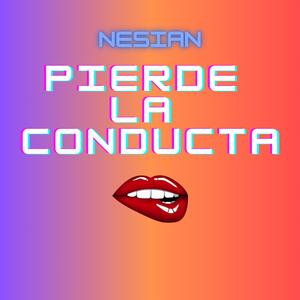 Pierde La Conducta (feat. Baby Nyce)