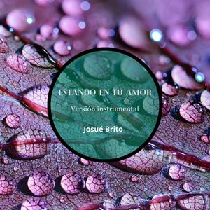 Estando en tu amor (Instrumental Versión)