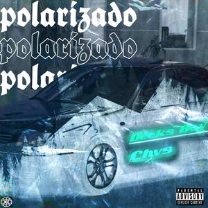 POLARIZADO (feat. Chvs)