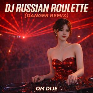 DJ Russian Roulette