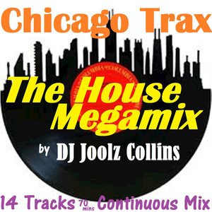 Chicago Trax - The House Megamix