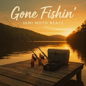 Gone Fishin' (Radio Edit)