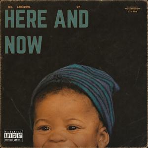 Here And Now