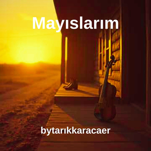 Mayıslarım