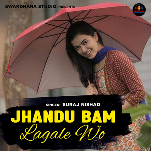 Jhandu Bam Lagale Wo