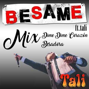 Mix Dime Dime Corazón / Besadora