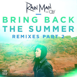 Bring Back the Summer (Not Your **** Remix)
