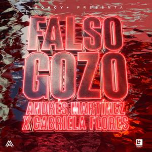 Falso Gozo (feat. Gabriela Flores & Nurnoloco)