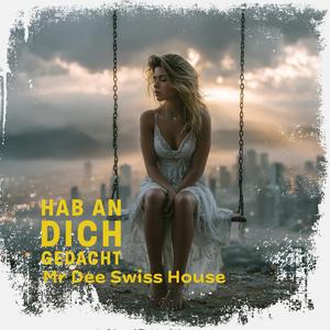 Hab an dich gedacht (Special Version)