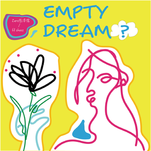 Empty Dream?