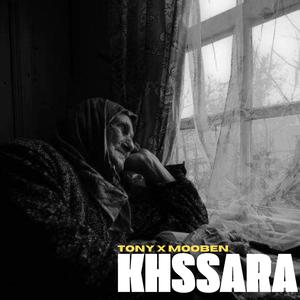 Khssara (feat. Tony Am)
