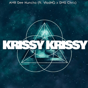 Krissy Krissy (feat. VladHQ & Dms Chris)