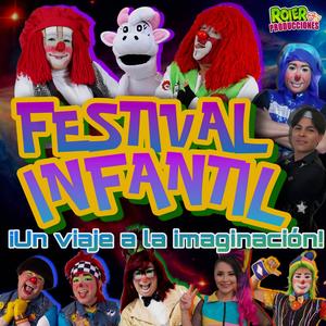 Festival Infantil (feat. Tolocho, Cococho, La Vaca Minito, Melchy Chispa, Amix, Chily Wily & Qike)