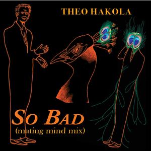 So Bad (Mating Mind Mix)