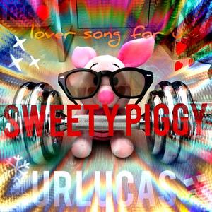 sweety piggy【Prod.Kid Sauce】