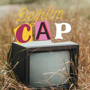 Etrafımdakilerin Hepsi Cap