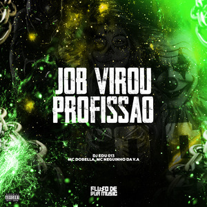 Job Virou Profissao